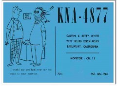 KNA-4877 Calvin White Earlimart CA 1960s Vintage Postcard CB QSL 1