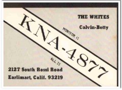KNA-4877 Calvin White Earlimart CA 1960s Vintage Postcard CB QSL 2