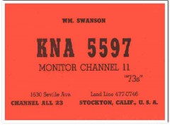 KNA-5597 Wm Swanson Stockton CA 1960s Vintage Postcard CB QSL Card