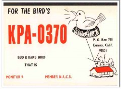 KPA-0370 Bud Bird Eureka CA 1960s Vintage Postcard CB QSL Card
