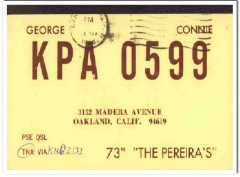 KPA-0599 George Pereira Oakland CA 1960s Vintage Postcard CB QSL