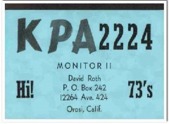 KPA-2224 David Roth Orosi CA 1960s Vintage Postcard CB QSL Card