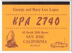 KPA-2740 George Lopes San Jose CA 1960s Vintage Postcard CB QSL