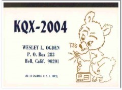 KQX-2004 Wesley Ogden Bell CA 1960s Vintage Postcard CB QSL Card KQX-2004 Wesley Ogden Bell CA 1960s Vintage Postcard CB QSL Card