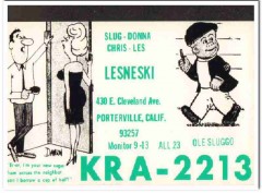 KRA-2213 Slug Lesneski Porterville Cal 1960s Vintage Postcard CB QSL 1 KRA-2213 Slug Lesneski Porterville Cal 1960s Vintage Postcard CB QSL 1