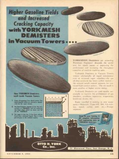 Otto H York Company 1953 Vintage Ad Gasoline Yields Yorkmesh Demisters Otto H York Company 1953 Vintage Ad Gasoline Yields Yorkmesh Demisters