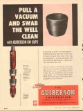Guiberson Corp 1953 Vintage Ad Oil Field Swab Well Pull Vacuum GW Cups