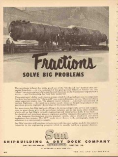 Sun Shipbuilding Dry Dock Company 1953 Vintage Ad Oil Fractions Sun Shipbuilding Dry Dock Company 1953 Vintage Ad Oil Fractions