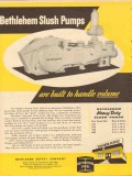 Bethlehem Supply Company 1953 Vintage Ad Oil Slush Pumps Handle Volume Bethlehem Supply Company 1953 Vintage Ad Oil Slush Pumps Handle Volume