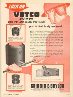 Gribbin Baylor Inc 1953 Vintage Ad Oil Field Vetco Drill Pipe Casing Gribbin Baylor Inc 1953 Vintage Ad Oil Field Vetco Drill Pipe Casing