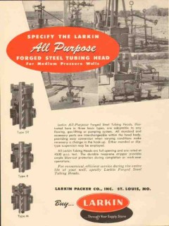 Larkin Packer Company 1953 Vintage Ad Oil Field Forged Steel Tubing Larkin Packer Company 1953 Vintage Ad Oil Field Forged Steel Tubing