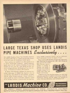 Landis Machine Company 1953 Vintage Ad Pipe Threading Large Texas Shop