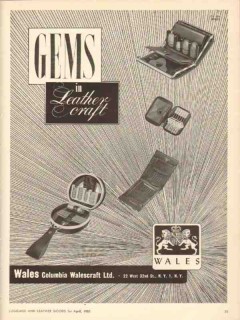Wales Columbia Walescraft Ltd 1950 Vintage Ad Leather Craft Gems
