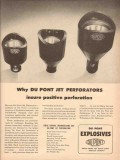 Du Pont 1954 Vintage Ad Oil Field Jet Perforators Positive Explosives Du Pont 1954 Vintage Ad Oil Field Jet Perforators Positive Explosives