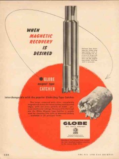 Globe Oil Tools Company 1954 Vintage Ad Catcher Magnetic Recovery