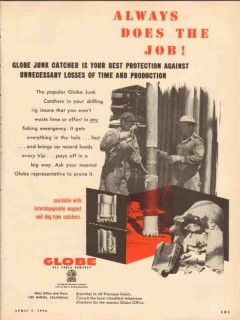 Globe Oil Tools Company 1954 Vintage Ad Drilling Junk Catcher Does Job