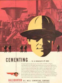 Halliburton Oil Well Cementing Company 1954 Vintage Ad Measure Of Men Halliburton Oil Well Cementing Company 1954 Vintage Ad Measure Of Men