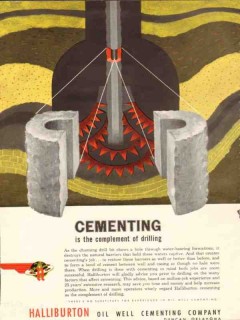 Halliburton Oil Well Cementing Company 1954 Vintage Ad Complement Halliburton Oil Well Cementing Company 1954 Vintage Ad Complement