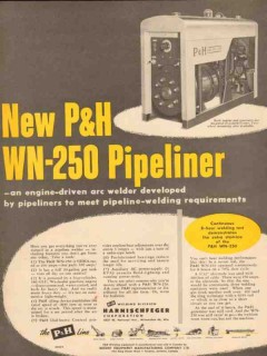 harnischfeger corp 1954 oil gas wn-250 pipeliner arc welder vintage ad