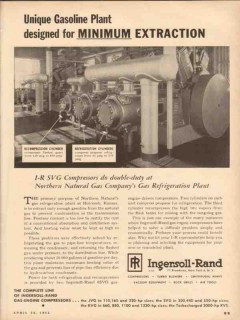 Ingersoll-Rand 1954 Vintage Ad Gasoline Plant Minimum Extraction
