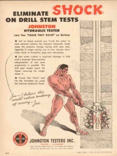 Johnston Testers Inc 1954 Vintage Ad Oil Field Drill Stem Tests Shock Johnston Testers Inc 1954 Vintage Ad Oil Field Drill Stem Tests Shock