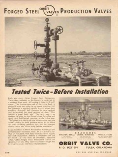 Orbit Valve Company 1954 Vintage Ad Oil Forged Steel Tested Twice Orbit Valve Company 1954 Vintage Ad Oil Forged Steel Tested Twice