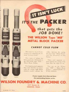 Wilson Foundry Machine Company 1954 Vintage Ad Metal Block Packer Luck Wilson Foundry Machine Company 1954 Vintage Ad Metal Block Packer Luck