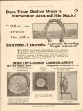 Martin-Loomis Corp 1928 Vintage Ad Oil Field Driller Horseshoe Neck