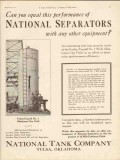 National Tank Company 1930 Vintage Ad Oil Equal Performance Separators National Tank Company 1930 Vintage Ad Oil Equal Performance Separators