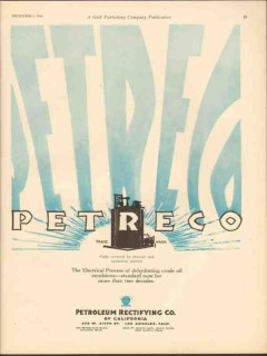 Petroleum Rectifying Company 1930 Vintage Ad Crude Electrical Process Petroleum Rectifying Company 1930 Vintage Ad Crude Electrical Process