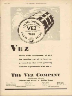 vez company 1930 wide acceptance treating cut oil chemical vintage ad vez company 1930 wide acceptance treating cut oil chemical vintage ad