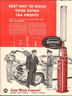 john wood company 1955 bennett pump extra tba profits vintage ad john wood company 1955 bennett pump extra tba profits vintage ad