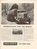 marmon-herrington 1946 lumberjacking atop the world truck vintage ad