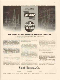 Smith Barney Company 1947 Vintage Ad Oil Atlantic Refining Hi-Arc Smith Barney Company 1947 Vintage Ad Oil Atlantic Refining Hi-Arc