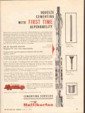 Halliburton Company 1962 Vintage Ad Squeeze Cementing Dependability