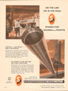 Southwestern Pipe Inc 1962 Vintage Ad Oil Lightwall Less Weight Flow