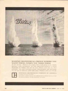 Western Geophysical Company 1962 Vintage Ad Oil Marine Crews Needed Western Geophysical Company 1962 Vintage Ad Oil Marine Crews Needed