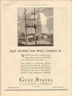 Gulf States Utilities Company 1931 Vintage Ad Power Oil Well Comes In