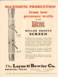 Layne Bowler Company 1931 Vintage Ad Oil Wells Maximum Production Layne Bowler Company 1931 Vintage Ad Oil Wells Maximum Production