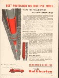 Halliburton Company 1962 Vintage Ad Oil Staged Cementing Protection Halliburton Company 1962 Vintage Ad Oil Staged Cementing Protection