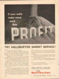 Halliburton Company 1962 Vintage Ad Oil Sanset Service Sand Profit Halliburton Company 1962 Vintage Ad Oil Sanset Service Sand Profit