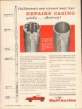 Halliburton Company 1962 Vintage Ad Oilfield Steel Liner Repair Casing
