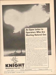 Knight Mfg Company 1962 Vintage Ad Oil Field Wasting Natural Gas