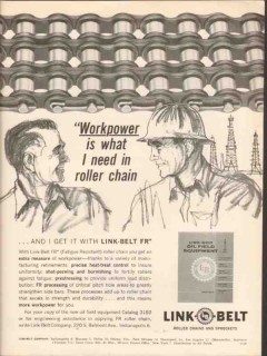 Link-Belt Company 1962 Vintage Ad Oil Field Roller Chain Workpower FR Link-Belt Company 1962 Vintage Ad Oil Field Roller Chain Workpower FR