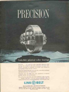 Link-Belt Company 1962 Vintage Ad Spherical Roller Bearing Precision Link-Belt Company 1962 Vintage Ad Spherical Roller Bearing Precision