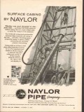 Naylor Pipe Company 1962 Vintage Ad Pipeline Surface Casing Spiralweld