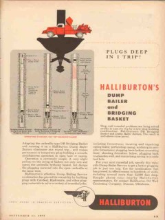 Halliburton Oil Well Cementing Company 1953 Vintage Ad Dump Bailer -1 Halliburton Oil Well Cementing Company 1953 Vintage Ad Dump Bailer -1