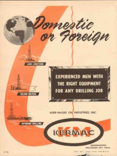 Kerr-McGee Oil Industries 1953 Vintage Ad Drilling Domestic Foreign Kerr-McGee Oil Industries 1953 Vintage Ad Drilling Domestic Foreign