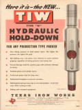 Texas Iron Works 1953 Vintage Ad Hydraulic Hold-Down Production Packer Texas Iron Works 1953 Vintage Ad Hydraulic Hold-Down Production Packer
