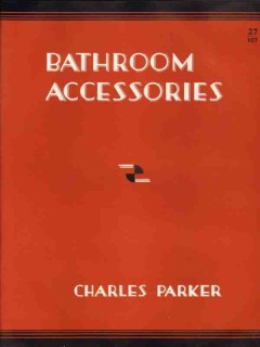 Charles Parker Company 1938 Vintage Catalog Bathroom Accessories